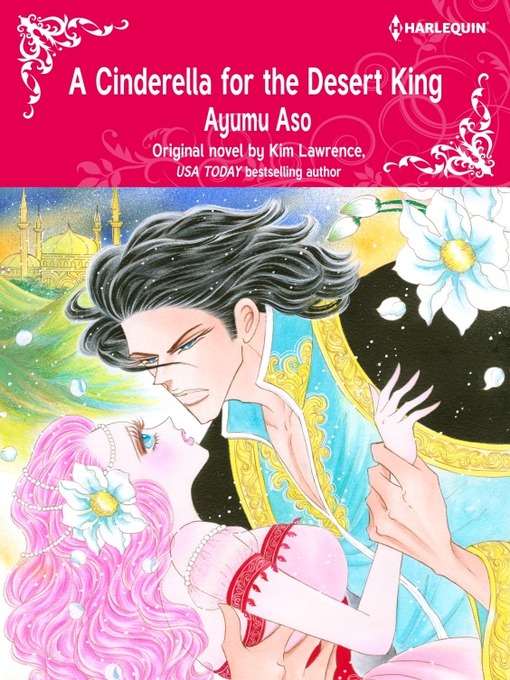 Title details for A Cinderella for the Desert King by Kim Lawrence - Available